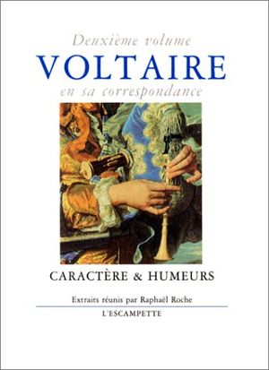 Voltaire en sa correspondance volume 2