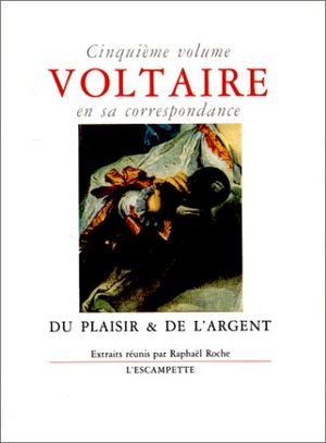 Voltaire en sa correspondance volume 5