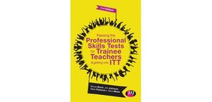 Passing the Professional Skills Tests for Trainee Teachers and Getting into ITT