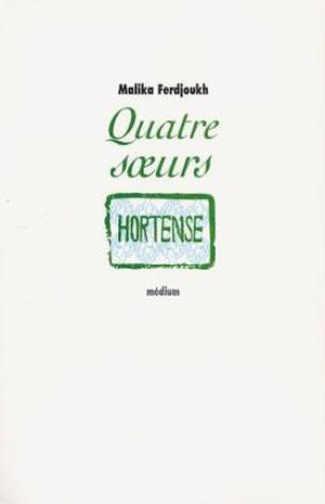 Hortense - Quatre soeurs, tome 2