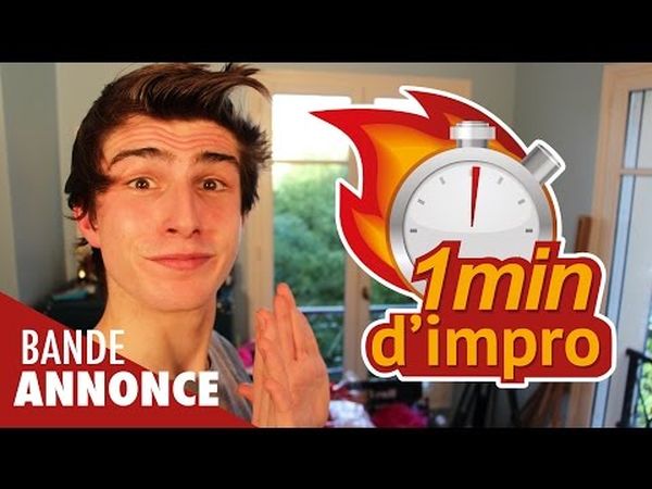 1 MINUTE D'IMPRO