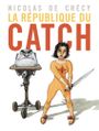 Couverture La République du catch