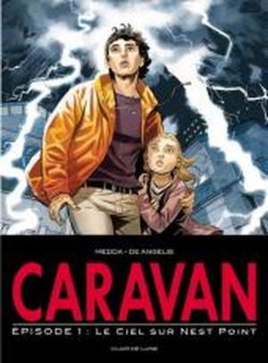 Le ciel sur Nest Point - Caravan, tome 1