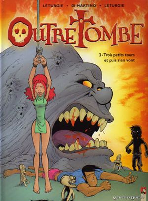 Outre Tombe, tome 3