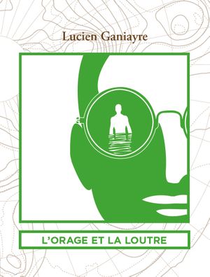 L'Orage et la Loutre