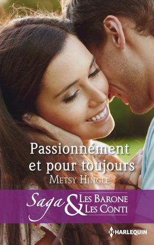 Passionnément et pour toujours