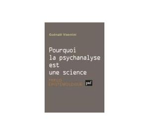 Pourquoi la psychanalyse est une science