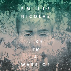 Like I’m a Warrior