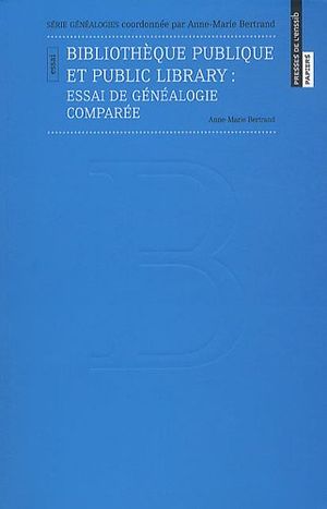 Bibliothèque publique et public library : Essai de généalogie comparée