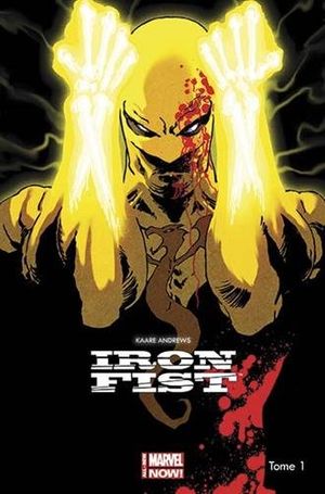 Rage - Iron Fist (2014), tome 1