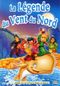 La Légende du vent du Nord