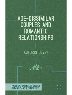 Age-Dissimilar Couples and Romantic Relationships