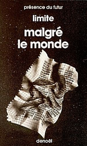 Malgré le monde