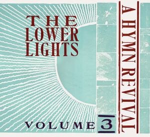 A Hymn Revival: Volume 3