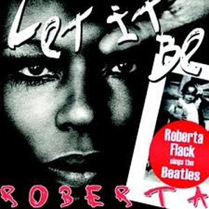 Let It Be Roberta – Roberta Flack Sings The Beatles