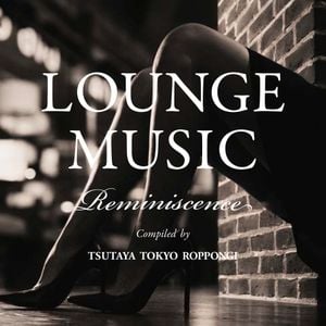 Lounge Music Reminiscence