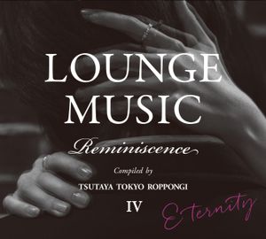 Lounge Music Reminiscence IV