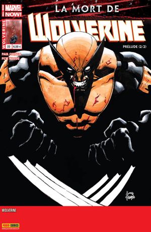L'ultime aventure de Wolverine - Wolverine (Marvel France 4e série), tome 22
