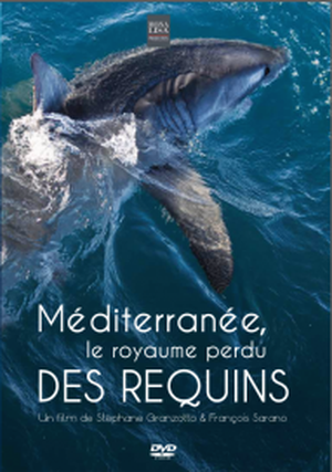 Méditerranée le Royaume perdue des Requins
