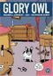 Glory Owl, tome 1