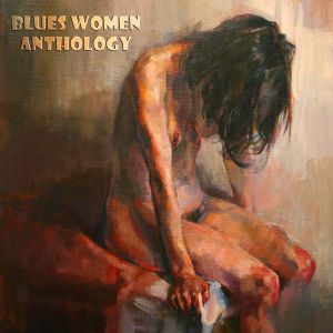 Blues Women Anthology, Volume 1