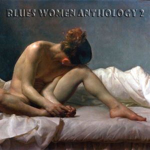 Blues Women Anthology, Volume 2