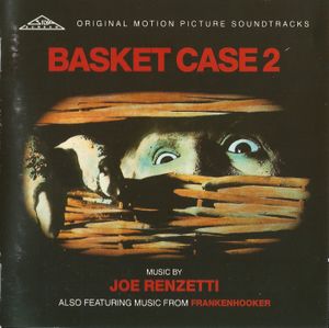 Basket Case 2: Also Featuring Music From "Frankenhooker" (OST)