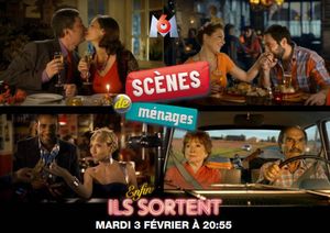 Scènes de ménage, enfin ils sortent!