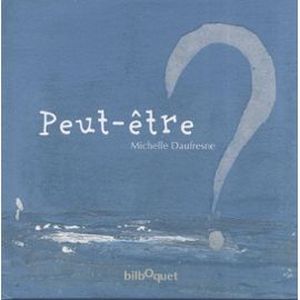 Peut-être