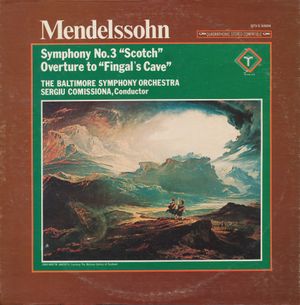 Symphony no. 3 “Scotch” / Overture to “Fingal’s Cave”