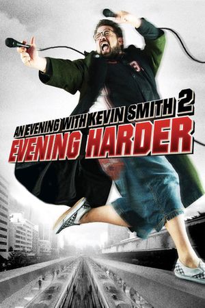 An Evening with Kevin Smith 2 : Evening Harder