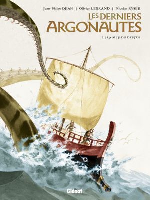 La Mer du destin - Les Derniers Argonautes, tome 2