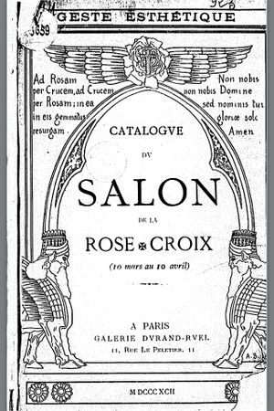 Geste esthétique : catalogue du salon de la Rose Croix, 10 mars au 10 avril 1892