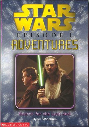Search for the Lost Jedi - Star Wars : Episode I Adventures, tome 1