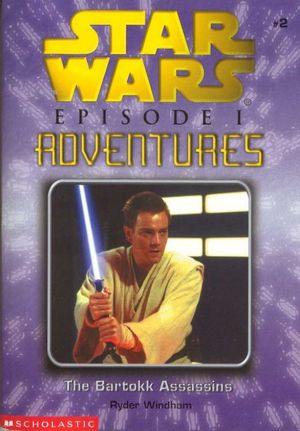 The Bartokk Assassins - Star Wars : Episode I Adventures, tome 2