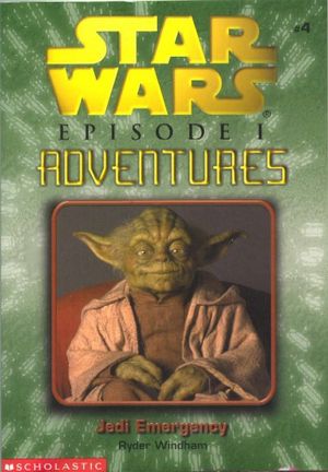 Jedi Emergency - Star Wars : Episode I Adventures, tome 4