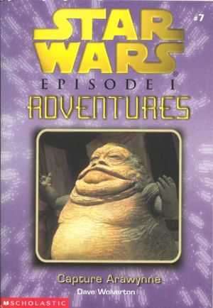 Capture Arawynne - Star Wars : Episode I Adventures, tome 7