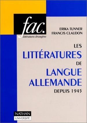 La littérature de langue allemande depuis 1945