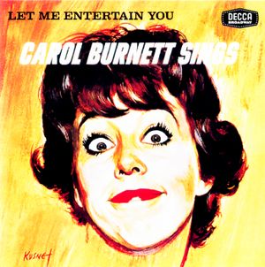 Let Me Entertain You: Carol Burnett Sings