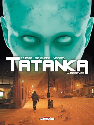 Cobayes - Tatanka, tome 5