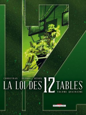 La Loi des 12 tables, tome 4
