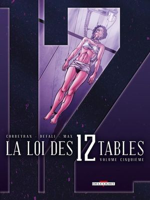 La Loi des 12 tables, tome 5