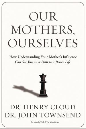 Our Mothers, Ourselves