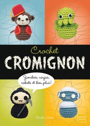 Crochet cromignon
