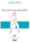 Si je n'écris pas aujourd'hui