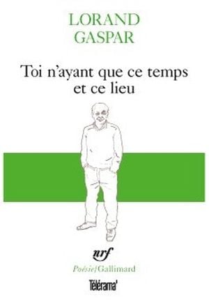 Toi n'ayant que ce temps et ce lieu