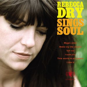 Rebecca Dry Sings Soul