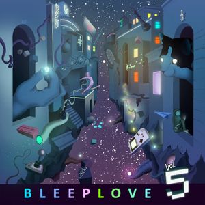 BleepLove vol.5