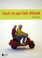 Tout ce qui fait BOUM
