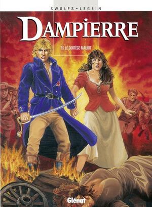 Le Cortège maudit - Dampierre, tome 5